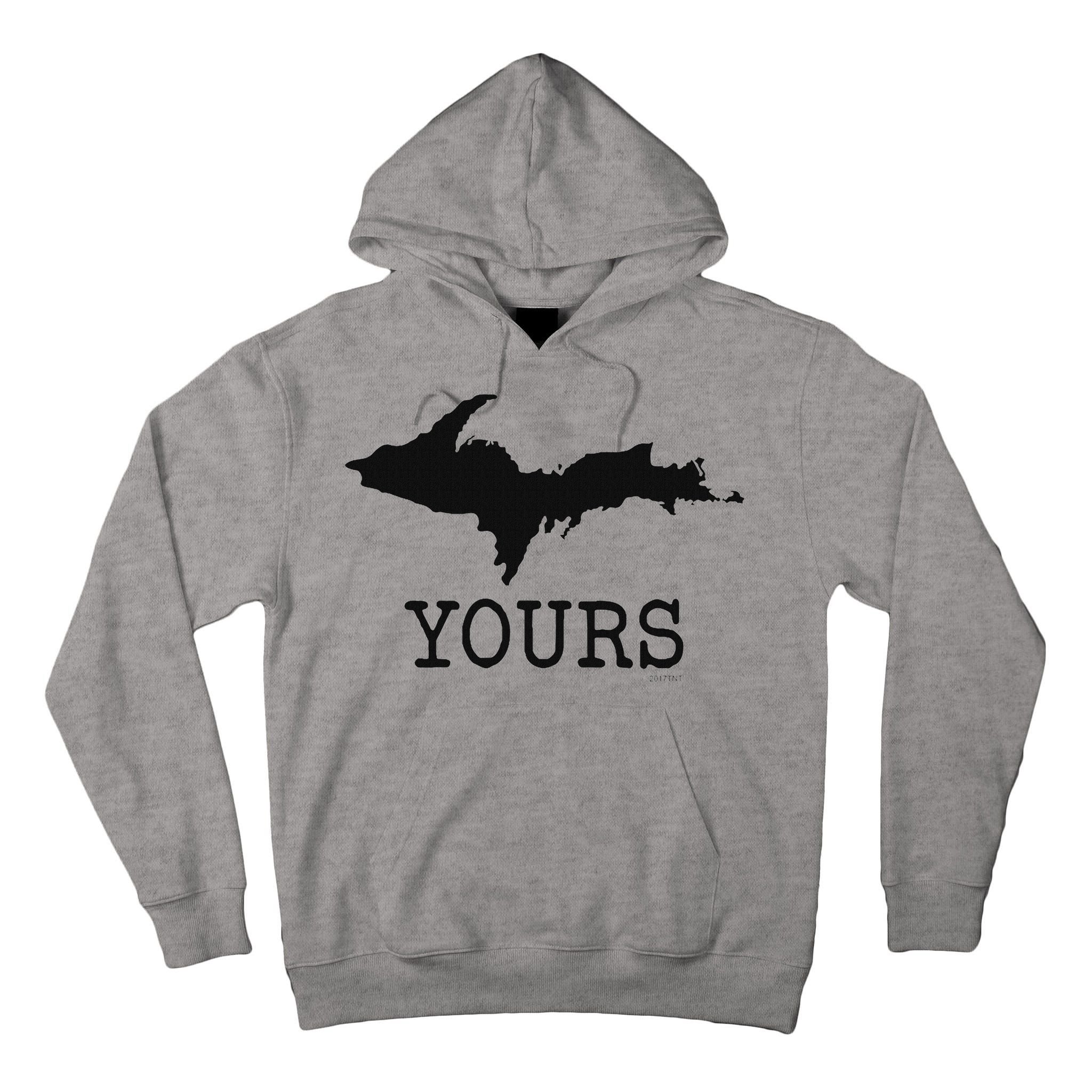 Yooper Michigan Upper Peninsula Up Yours Tall Hoodie