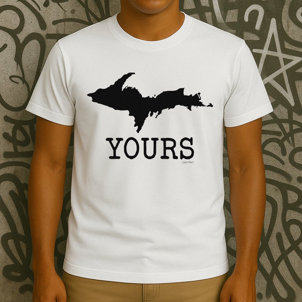 Yooper Michigan Upper Peninsula Up Yours T-Shirt