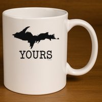 Yooper Michigan Upper Peninsula Up Yours 11oz C Handle Ceramic Mug
