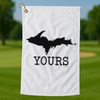 Yooper Michigan Upper Peninsula Up Yours Golf Towel