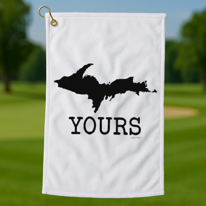 Yooper Michigan Upper Peninsula Up Yours Golf Towel