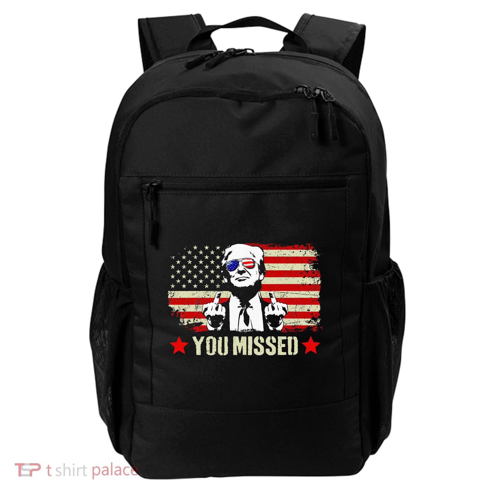 You Missed Usa Flag Donald Trump 2024 Rally Proud American Presidential Election Backpack