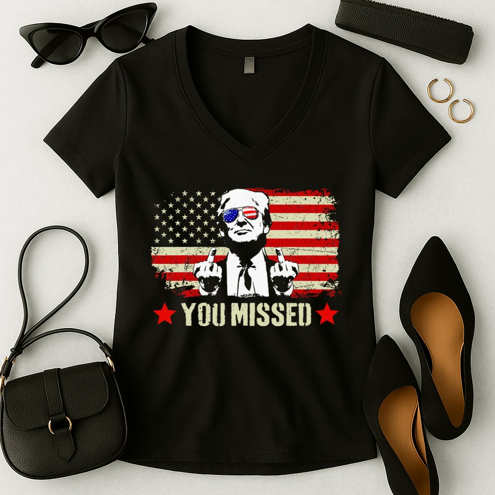 You Missed Usa Flag Donald Trump 2024 Rally Proud American Presidential Election Women's V-Neck T-Shirt