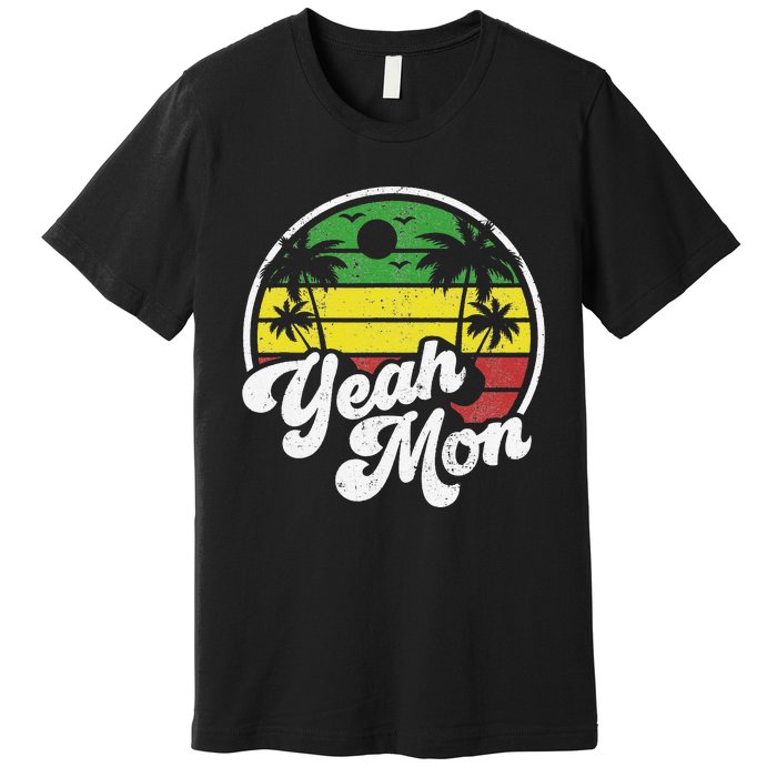 Yeah Mon Vintage Jamaica Reggae Jamaican Vacation Retro Gift Premium T-Shirt