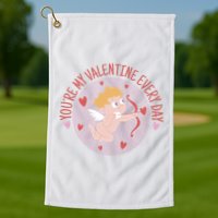 You're My Valentine Everyday Cupid Golf Towel