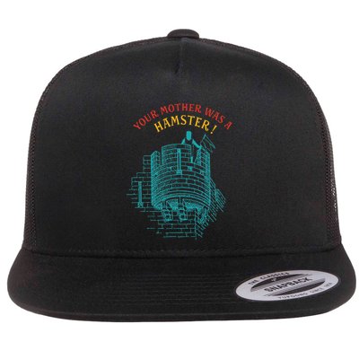 Your Mother Was A Hamster Flat Bill Trucker Hat