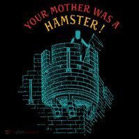 Your Mother Was A Hamster Magnet
