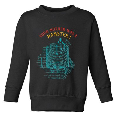 Your Mother Was A Hamster Toddler Sweatshirt