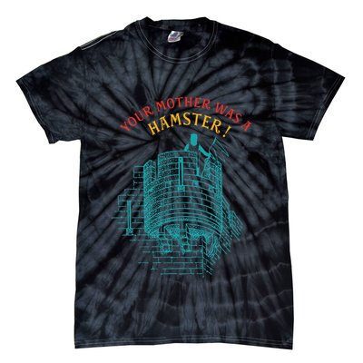 Your Mother Was A Hamster Tie-Dye T-Shirt