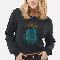 Your Mother Was A Hamster Cropped Pullover Crew
