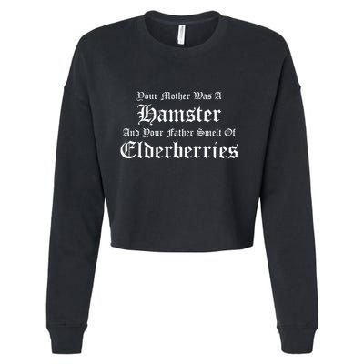 Your Mother Was A Hamster Your Father Smelt Of Elderberries Cropped Pullover Crew