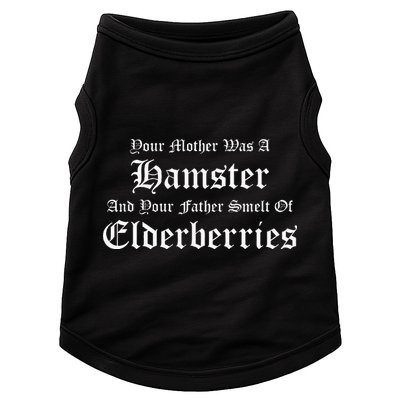 Your Mother Was A Hamster Your Father Smelt Of Elderberries Doggie Tank