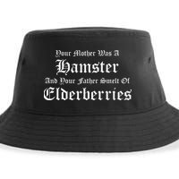 Your Mother Was A Hamster Your Father Smelt Of Elderberries Sustainable Bucket Hat