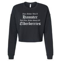 Your Mother Was A Hamster Your Father Smelt Of Elderberries Cropped Pullover Crew