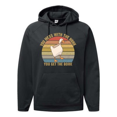 You Mess With The Honk You Get The Bonk Funny Retro Vintage Goose Performance Fleece Hoodie