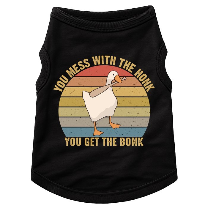 You Mess With The Honk You Get The Bonk Funny Retro Vintage Goose Doggie Tank