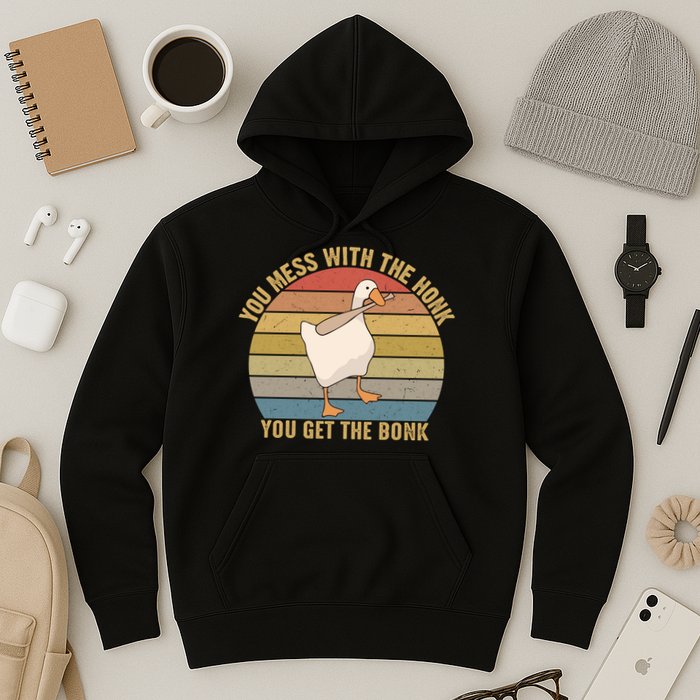 You Mess With The Honk You Get The Bonk Funny Retro Vintage Goose Hoodie