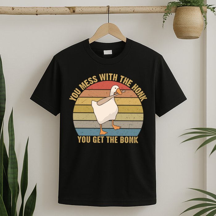 You Mess With The Honk You Get The Bonk Funny Retro Vintage Goose T-Shirt