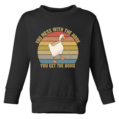 You Mess With The Honk You Get The Bonk Funny Retro Vintage Goose Toddler Sweatshirt