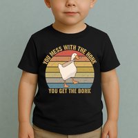 You Mess With The Honk You Get The Bonk Funny Retro Vintage Goose Toddler T-Shirt
