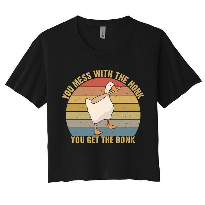 You Mess With The Honk You Get The Bonk Funny Retro Vintage Goose Crop Top