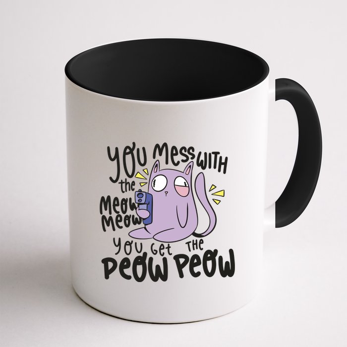 You Mess With The Meow Funny Cat Mug