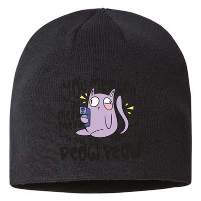 You Mess With The Meow Funny Cat Sustainable Beanie