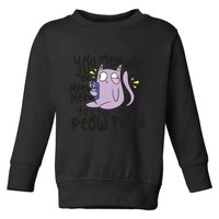 You Mess With The Meow Funny Cat Toddler Sweatshirt