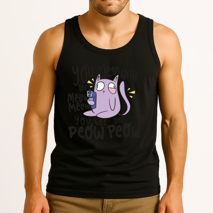 You Mess With The Meow Funny Cat Tank Top