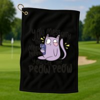 You Mess With The Meow Funny Cat Golf Towel