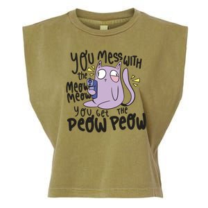 You Mess With The Meow Funny Cat Garment-Dyed Women's Muscle Tee