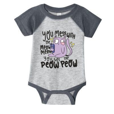 You Mess With The Meow Funny Cat Infant Baby Jersey Bodysuit