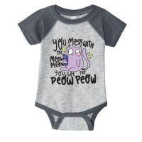 You Mess With The Meow Funny Cat Infant Baby Jersey Bodysuit