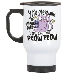 You Mess With The Meow Funny Cat Stainless Steel Travel Mug