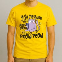 You Mess With The Meow Funny Cat T-Shirt