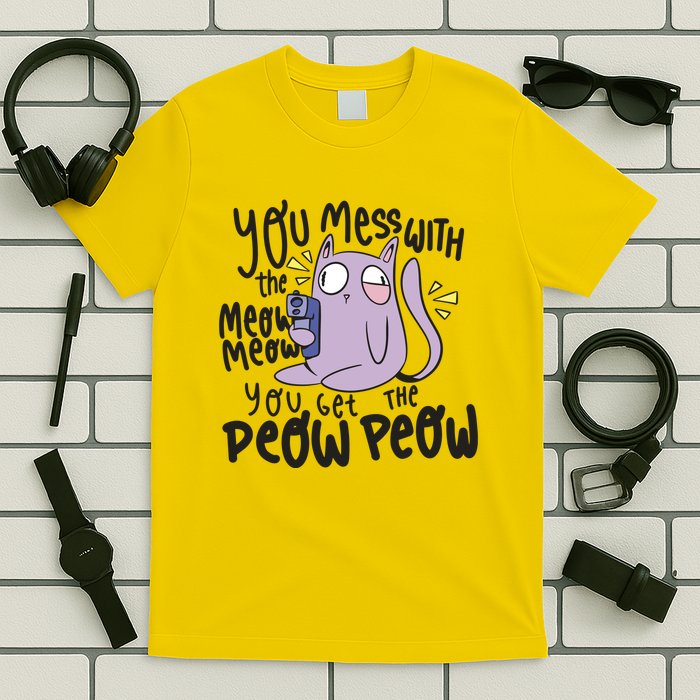 You Mess With The Meow Funny Cat T-Shirt