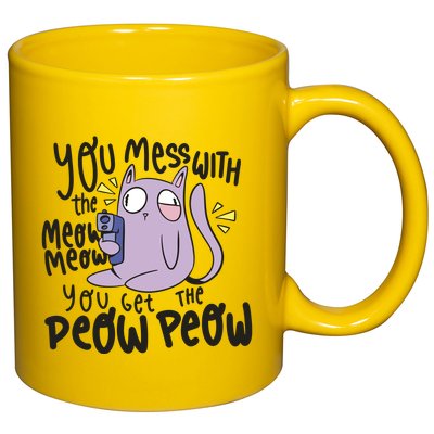 You Mess With The Meow Funny Cat 11oz C Handle Ceramic Mug