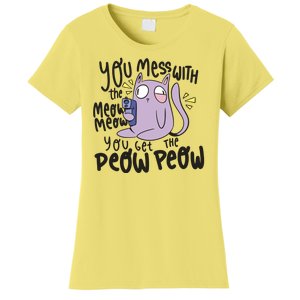 You Mess With The Meow Funny Cat Women's T-Shirt