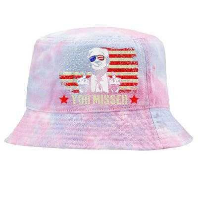 You Missed  You Missed Trump 2024 You Missed Tie-Dyed Bucket Hat