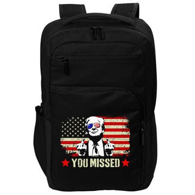 You Missed You Missed Trump 2024 You Missed Impact Tech Backpack