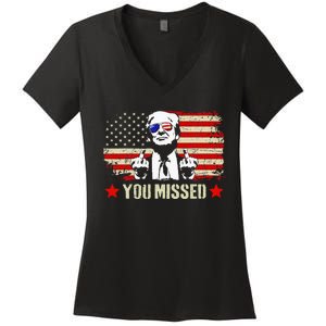 You Missed You Missed Trump 2024 You Missed Women's V-Neck T-Shirt