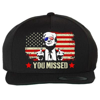 You Missed You Missed Trump 2024 You Missed Wool Snapback Cap