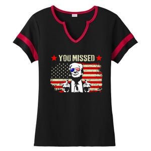 You Missed You Missed Trump 2024 You Missed Ladies Halftime Notch Neck Tee