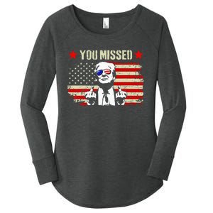 You Missed You Missed Trump 2024 You Missed Women's Perfect Tri Tunic Long Sleeve Shirt