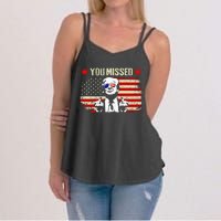 You Missed You Missed Trump 2024 You Missed Women's Strappy Tank