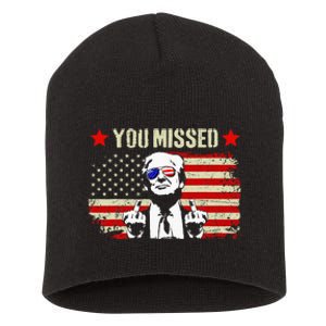 You Missed You Missed Trump 2024 You Missed Short Acrylic Beanie