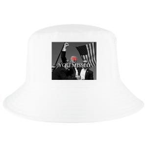 You Missed You Missed Trump 2024 You Missed Cool Comfort Performance Bucket Hat