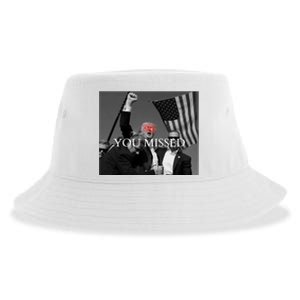 You Missed You Missed Trump 2024 You Missed Sustainable Bucket Hat