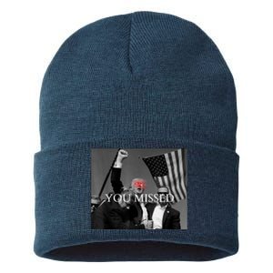 You Missed You Missed Trump 2024 You Missed Sustainable Knit Beanie