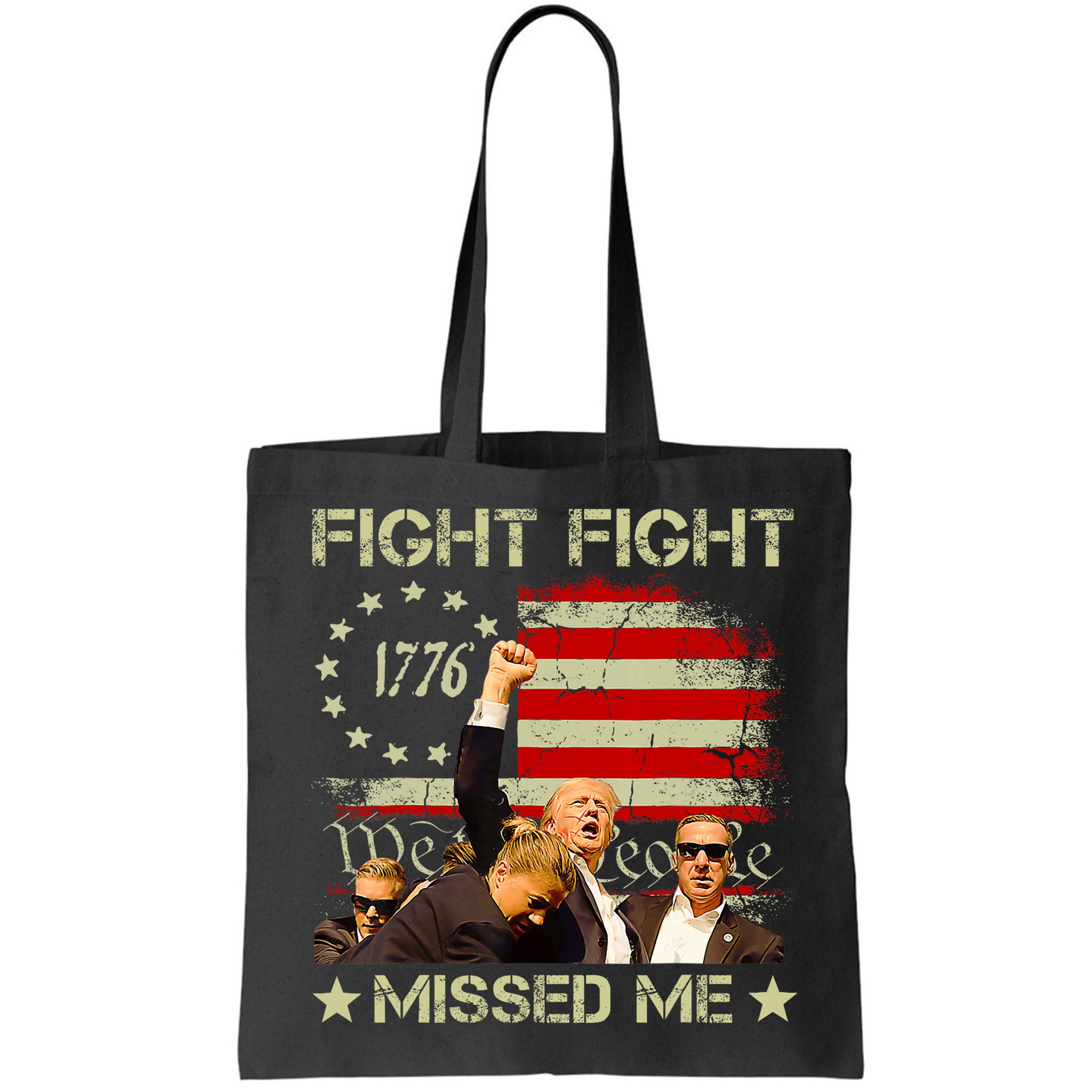 You Missed  You Missed Trump 2024 You Missed We The People Bag
